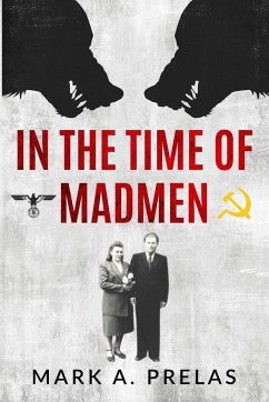 In the Time of Madmen - Prelas, Mark A.