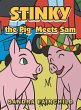 Stinky the Pig Meets Sam - Bild 1