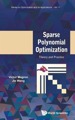 SPARSE POLYNOMIAL OPTIMIZATION - Victor Magron & Jie Wang