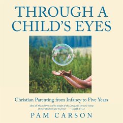 Through a Child's Eyes - Carson, Pam