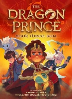 Sun (The Dragon Prince Novel #3) - Ehasz, Aaron; Ehasz, Melanie McGanney