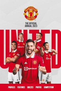 The Official Manchester United Annual 2023 - Bartram, Steve