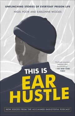 This Is Ear Hustle - Poor, Nigel; Woods, Earlonne