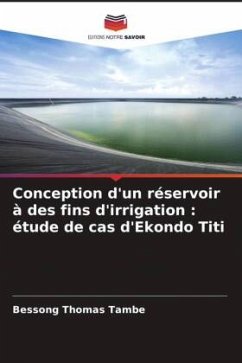 Conception d'un réservoir à des fins d'irrigation : étude de cas d'Ekondo Titi - Thomas Tambe, Bessong