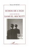 Échos de l'ego dans l'oeuvre de Samuel Beckett