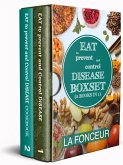 Eat to Prevent and Control Disease Collection (2 Books in 1): Eat to Prevent and Control Disease and Eat to Prevent and Control Disease Cookbook (eBook, ePUB)