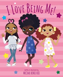 I Love Being Me! (eBook, ePUB) - Roe, Mechal Renee