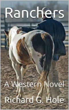 Ranchers (Far West, #9) (eBook, ePUB) - Hole, Richard G.