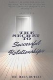 The Secret to Successful Relationships