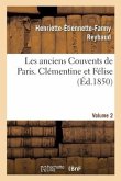 Les anciens Couvents de Paris. Clémentine et Félise