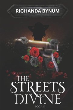 The Streets Divine: Book II - Bynum, Richanda