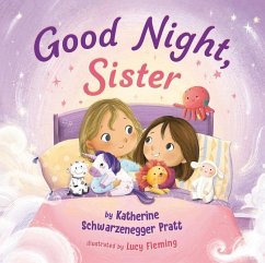 Good Night, Sister - Schwarzenegger Pratt, Katherine