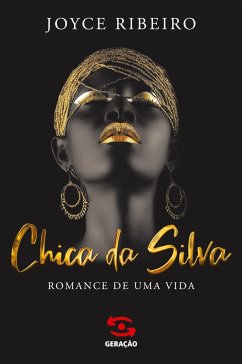 Chica da Silva - Ribeiro, Joyce