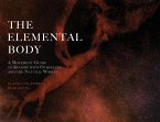 The Elemental Body