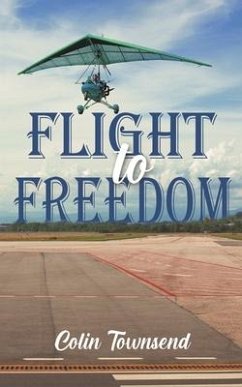 Flight to Freedom - Townsend, Colin