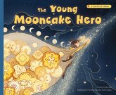 The Young Mooncake Hero