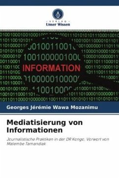 Mediatisierung von Informationen - Wawa Mozanimu, Georges Jérémie