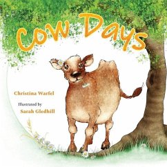 Cow Days - Warfel, Christina