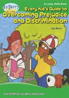 Cover Every Kid's Guide to Overcoming Prejudice and Discrimination