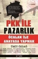 PKK ile Pazarlik - Özdag, Ümit