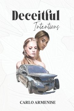 Deceitful Intentions: A Revenge Mystery - Armenise, Carlo