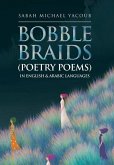 Bobble Braids (Poetry Poems) in English & Arabic Languages