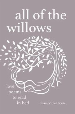 All of the Willows - Boote, Shara Violet