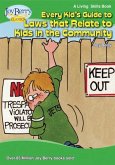 Every Kid's Guide to Laws that Relate to Kids in the Community