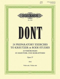 24 Preparatory Exercises to the Kreutzer and Rode Studies Op. 37 for Violin