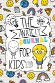 The Anxiety Journal for Kids