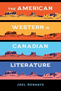 American Western in Canadian Literature - Deshaye, Joel