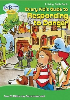 Cover Every Kid's Guide to Responding To Danger