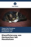 Klassifizierung von Geräuschen bei Hauskatzen