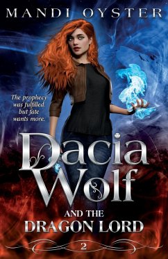 Dacia Wolf & the Dragon Lord - Oyster, Mandi