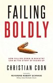 Failing Boldly