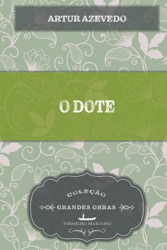 O dote - Azevedo, Artur