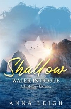 Shallow Water Intrigue - Leigh, Anna