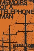 Memoirs of a Telephone Man