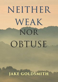 Neither Weak Nor Obtuse - Goldsmith, Jake