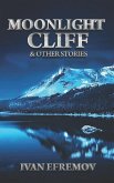 Moonlight Cliff: And Other Stories