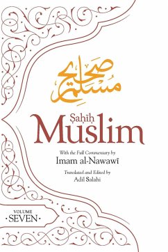 Sahih Muslim (Volume 7) - Muslim, Imam Abul-Husain