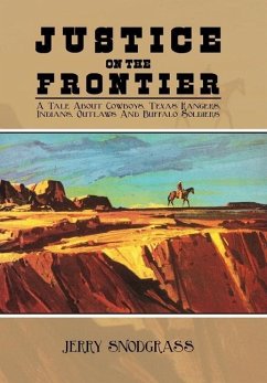 Justice on the Frontier - Snodgrass, Jerry