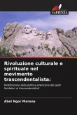 Rivoluzione culturale e spirituale nel movimento trascendentalista: