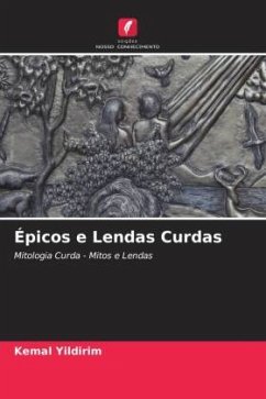 Épicos e Lendas Curdas Mitologia Curda - Mitos e Lendas