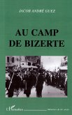 AU CAMP DE BIZERTE