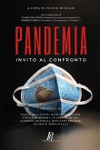 Pandemia: Invito al confronto