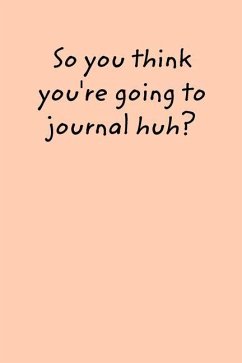 So You Think You Want To Journal? - Cole, Damon