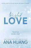 Twisted Love / Twisted (Englischsprachige Ausgabe) Bd.1