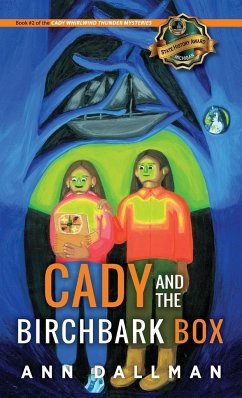 Cady and the Birchbark Box - Dallman, Ann