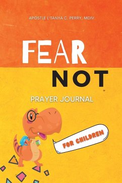 FEAR NOT FOR CHILDREN - Perry, L'Tanya C.